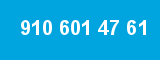 910 601 47 61 910 601 47 61